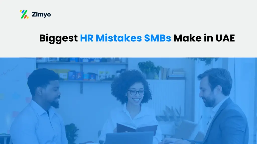 Biggest HR Mistakes Small to Middle Businesses Make in UAE